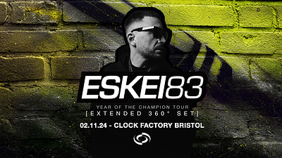 ESKEi83 Year of the Champion Tour at Clock Factory