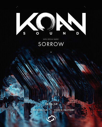 KOAN Sound + Special Guest: Sorrow at Clock Factory