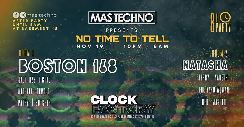 No Time to Tell | 8h Party at Clock Factory