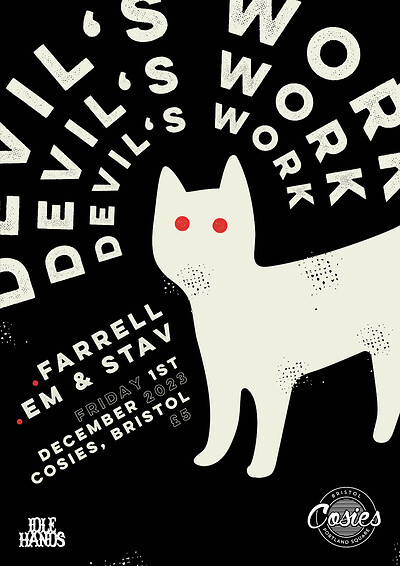 Devil's Work w/ Farrell + Em & Stav at Cosies
