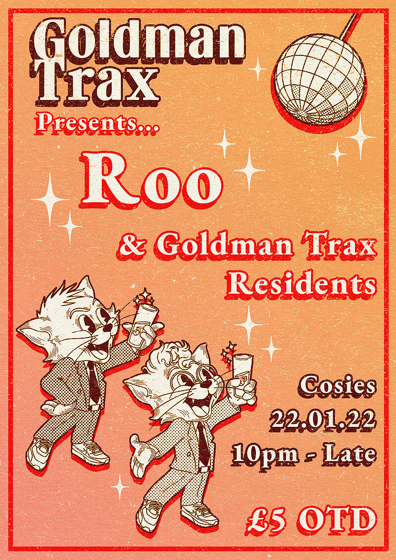 Goldman Trax Presents: Roo & Friends at Cosies