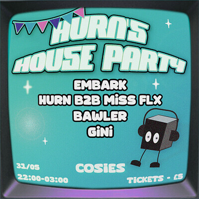Hurn's House Party at Cosies