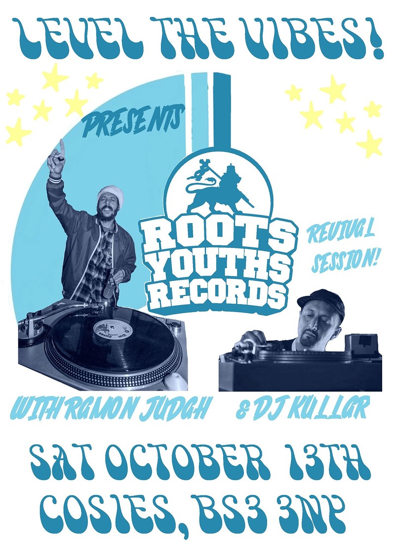 Level the Vibes w/Roots Youths & Ramon Judah at Cosies