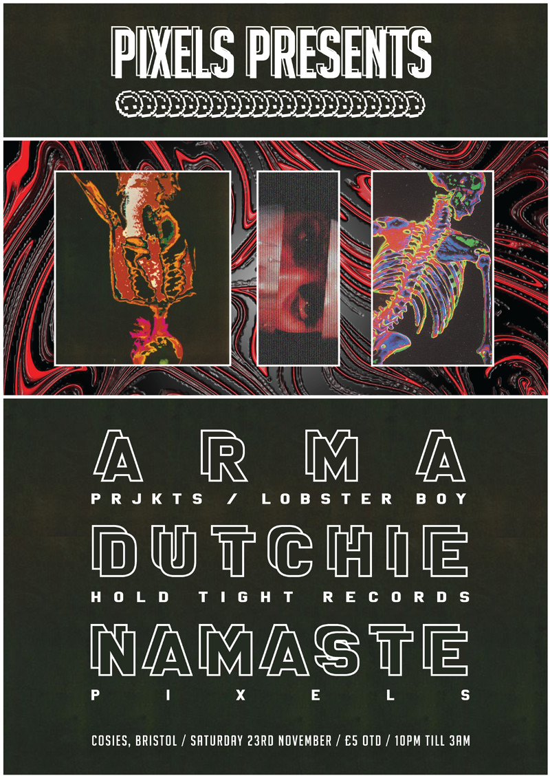 Pixels Presents: Arma / Dutchie / Namaste at Cosies