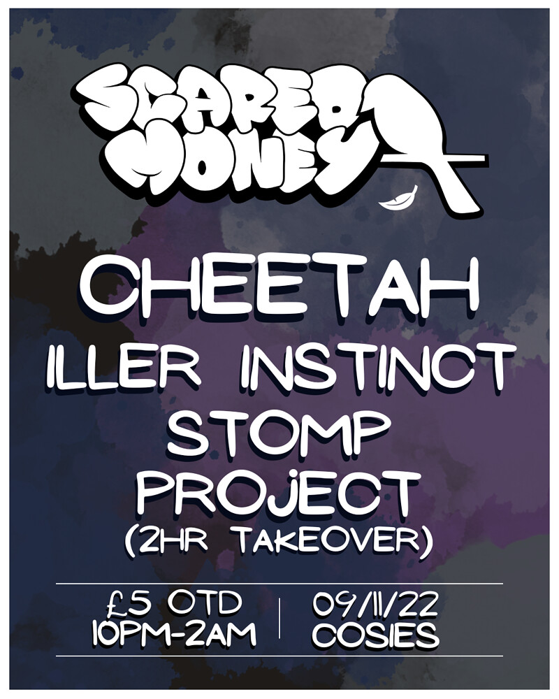 Scared Money: Cheetah, Stomp Project at Cosies
