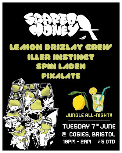 Scared Money: Lemon Drizlay Crew, Iller Instinct at Cosies in Bristol