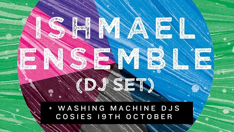 The Washing Machine Presents at Cosies