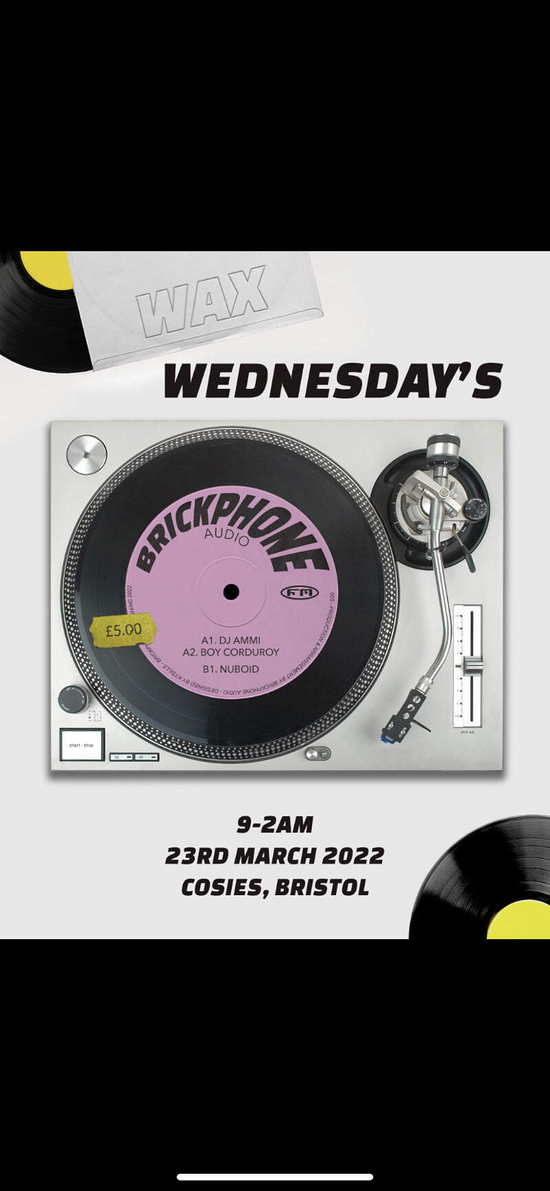 Wax Wednesday's with BrickPhone Audio at Cosies