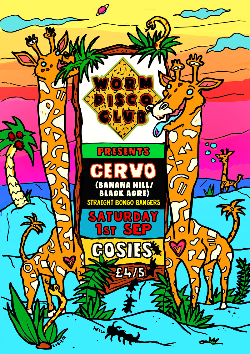 Worm Disco Club @ Cosies w special guest;  Cervo at Cosies