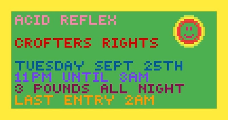ACID Reflex at Crofters Rights