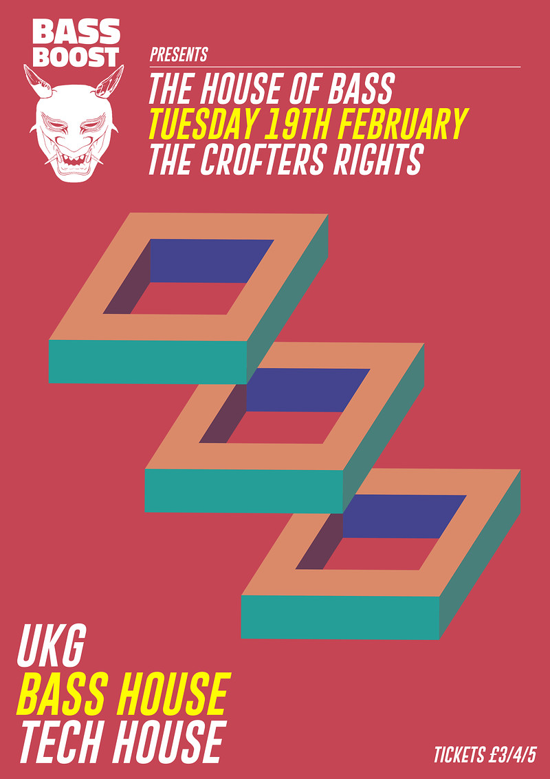 Bass Boost presents: The House of Bass at Crofters Rights