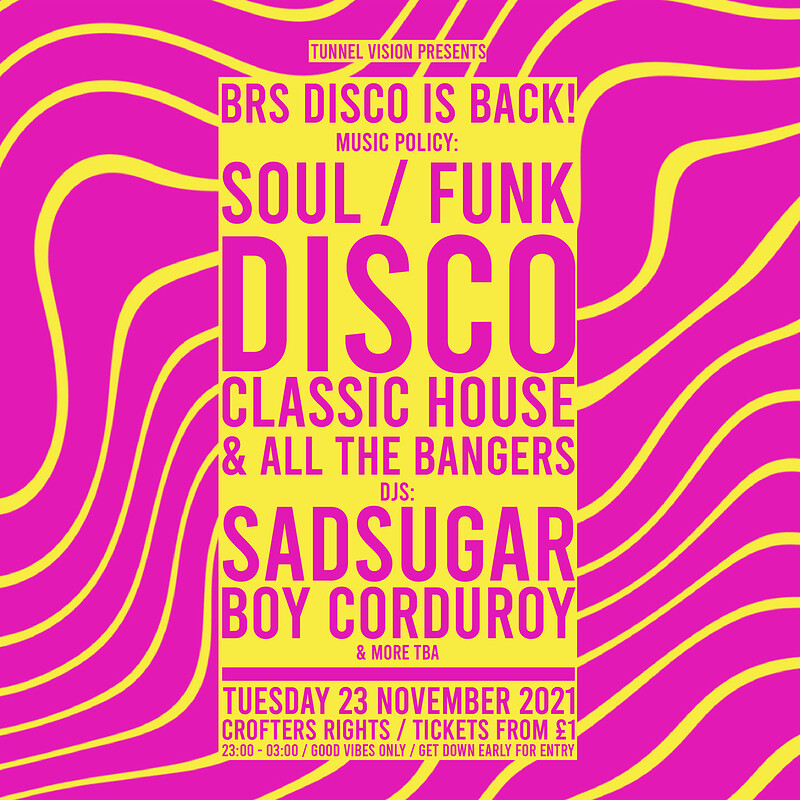 BRS Disco : Disco, Funk & Soul at Crofters Rights
