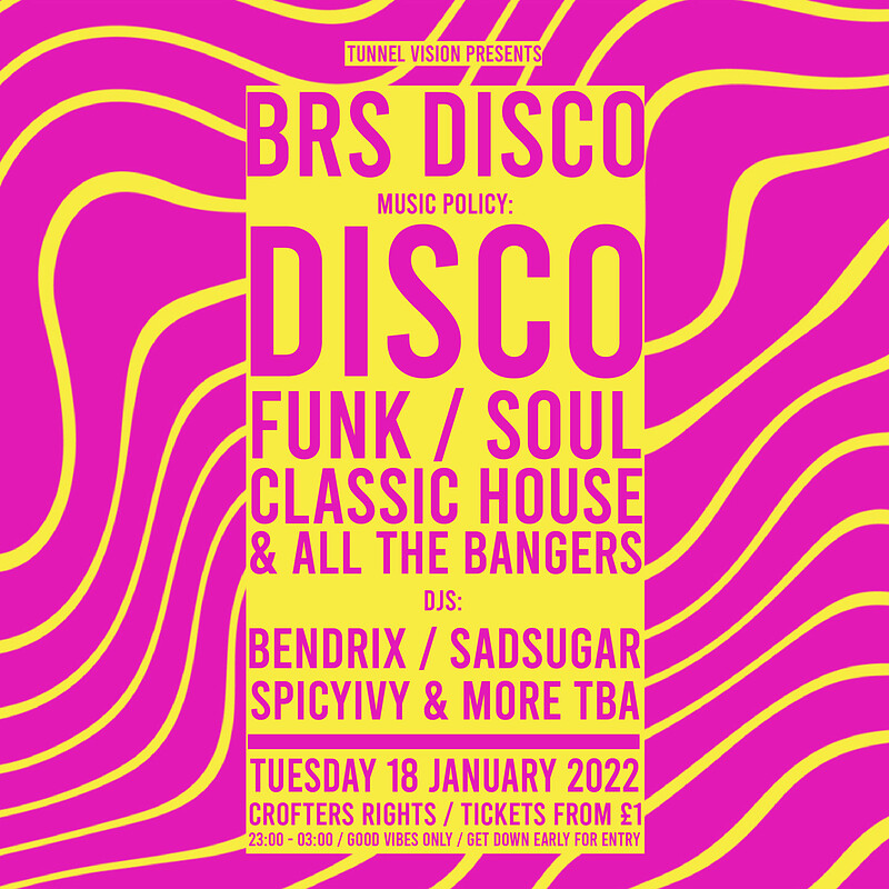 BRS Disco : Disco, Funk & Soul at Crofters Rights