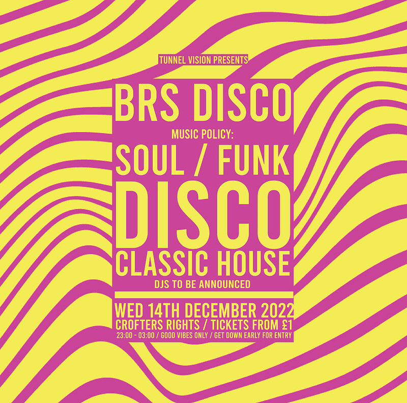 BRS Disco: Disco, Funk & soul at Crofters Rights