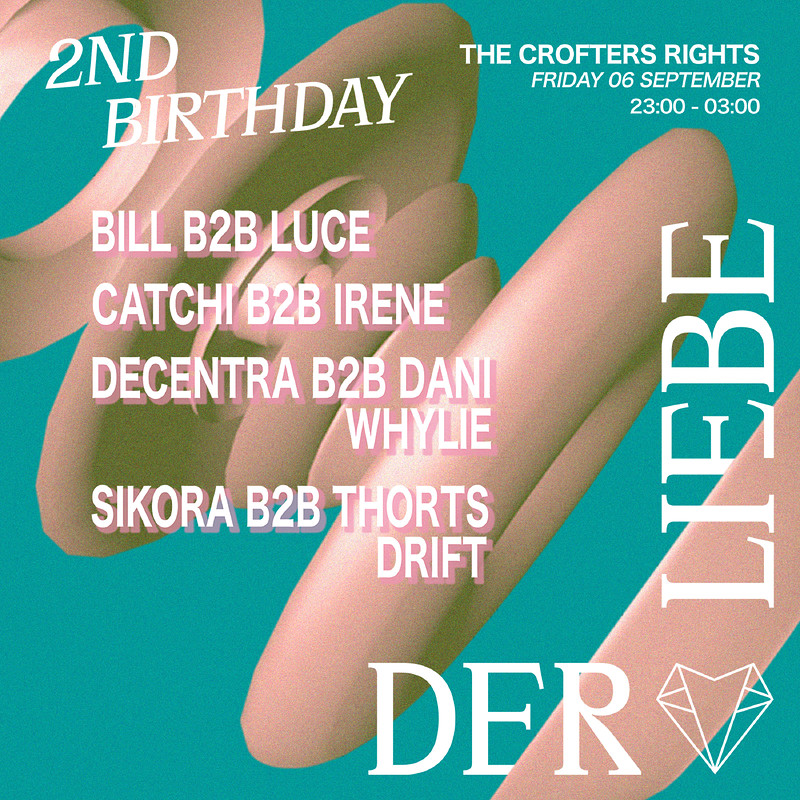 Der Liebe Presents: 2nd Birthday at Crofters Rights