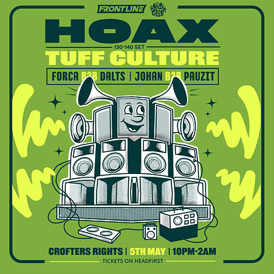 Frontline x Wub Club Present: HOAX & TUFF CULTURE at Crofters Rights