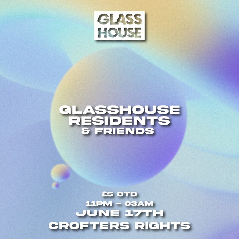GLASSHOUSE Residents & Friends at Crofters Rights
