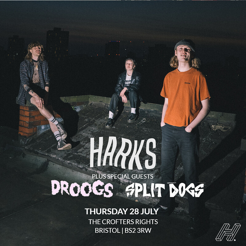 HARKS + DROOGS + SPLIT DOGS at Crofters Rights