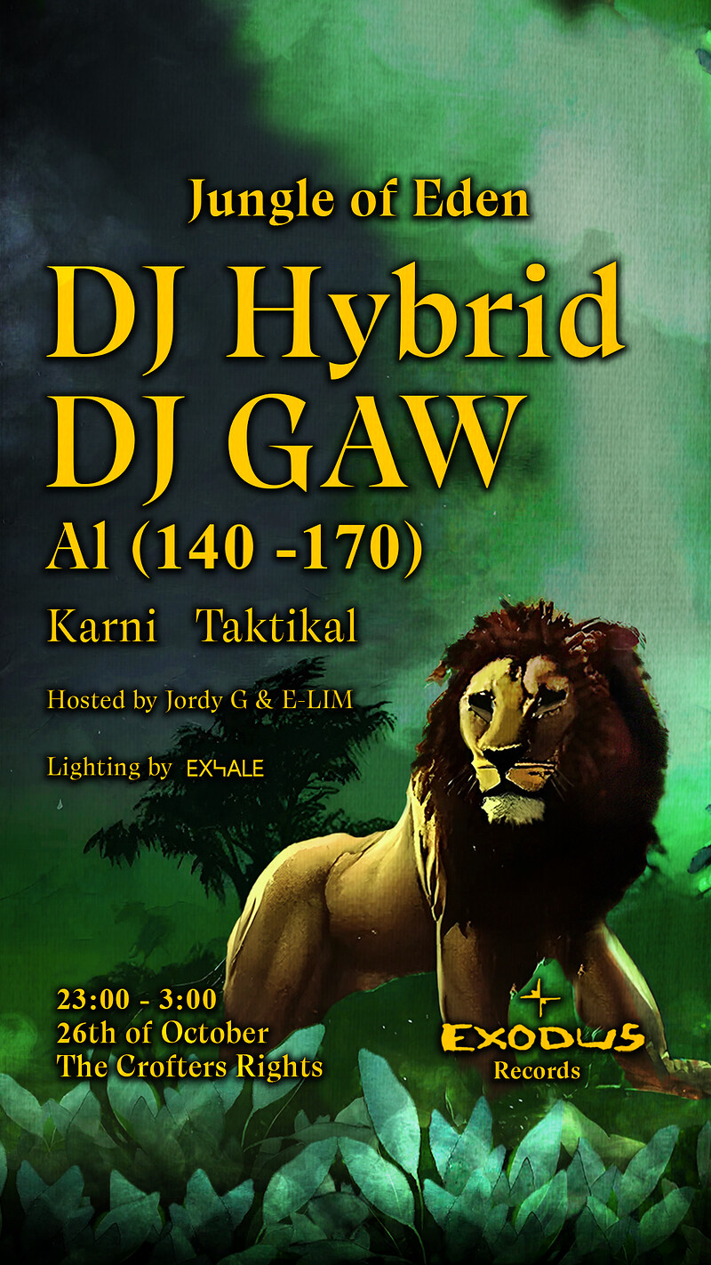 Jungle Of Eden - DJ Hybrid, DJ GAW, AL at Crofters Rights