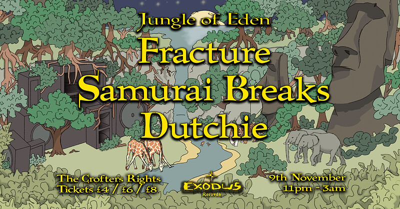 Jungle Of Eden: Fracture, Samurai Breaks & Dutchie at Crofters Rights
