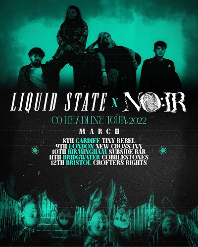 LIQUID STATE X NO:IR: Co-headline Tour 2022 at Crofters Rights in Bristol