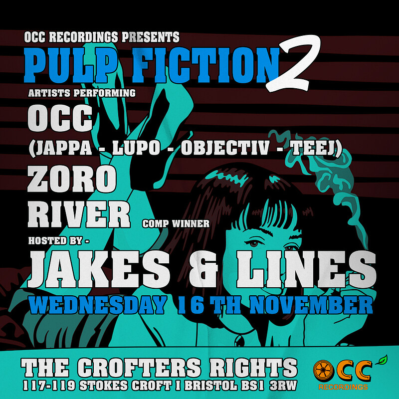 OCC Recordings Presents: Pulp Fiction 2 at Crofters Rights