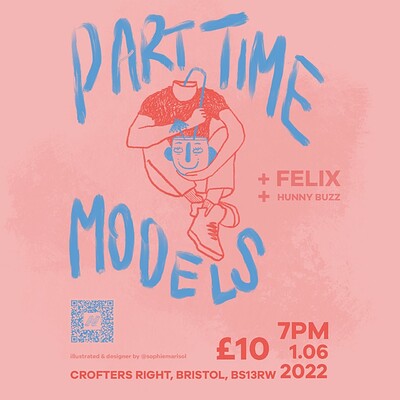 Part Time Models w/support from FELIX & HUNNY BUZZ at Crofters Rights in Bristol
