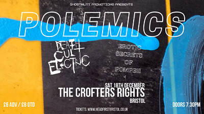 POLEMICS w/ DEATH CULT ELECTRIC & ESOP at Crofters Rights in Bristol
