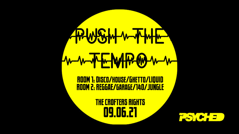 Psyched: Push The Tempo at Crofters Rights