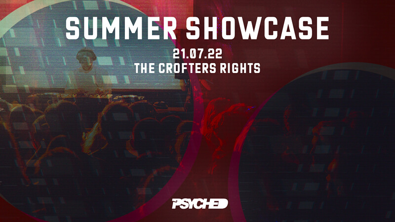 Psyched: Summer Showcase at Crofters Rights