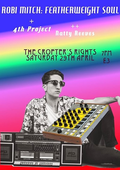 Robi Mitch + 4th Project + Natty Reeves Social at Crofters Rights