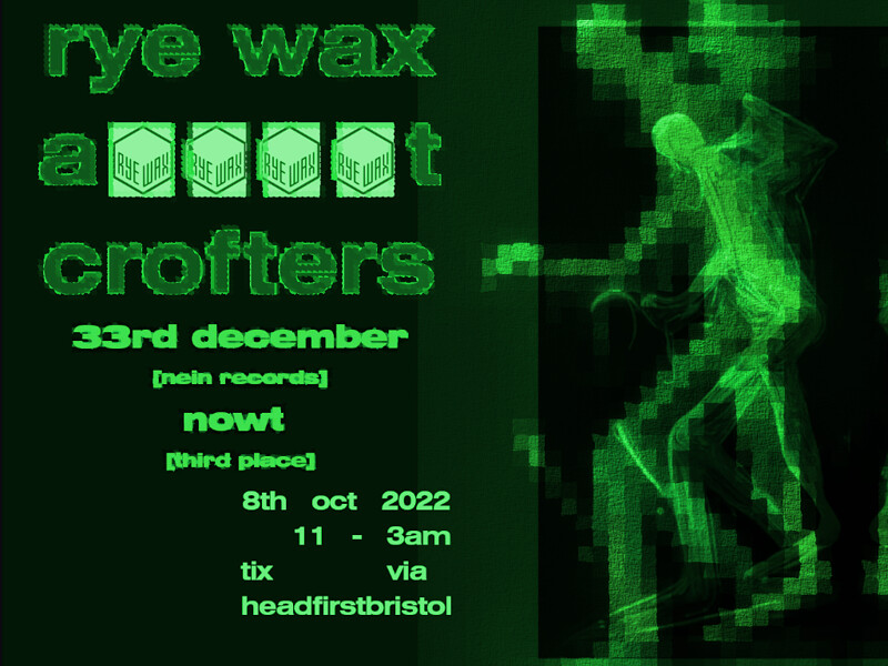 Rye Wax Goes West #6 at Crofters Rights