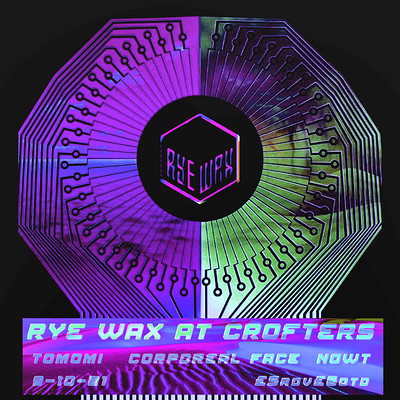 Rye Wax Goes West - Crofters Rights Takeover #4 at Crofters Rights in Bristol