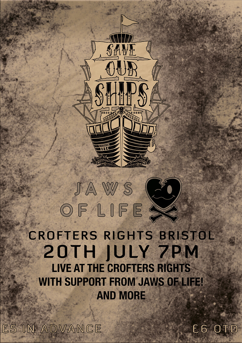 Save Our Ships  18+ at Crofters Rights