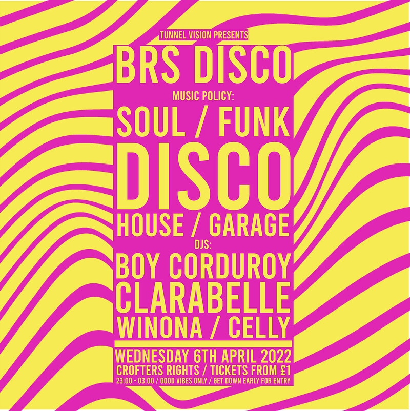 Tunnel Vision: BRS Disco - Disco, Funk & Soul at Crofters Rights