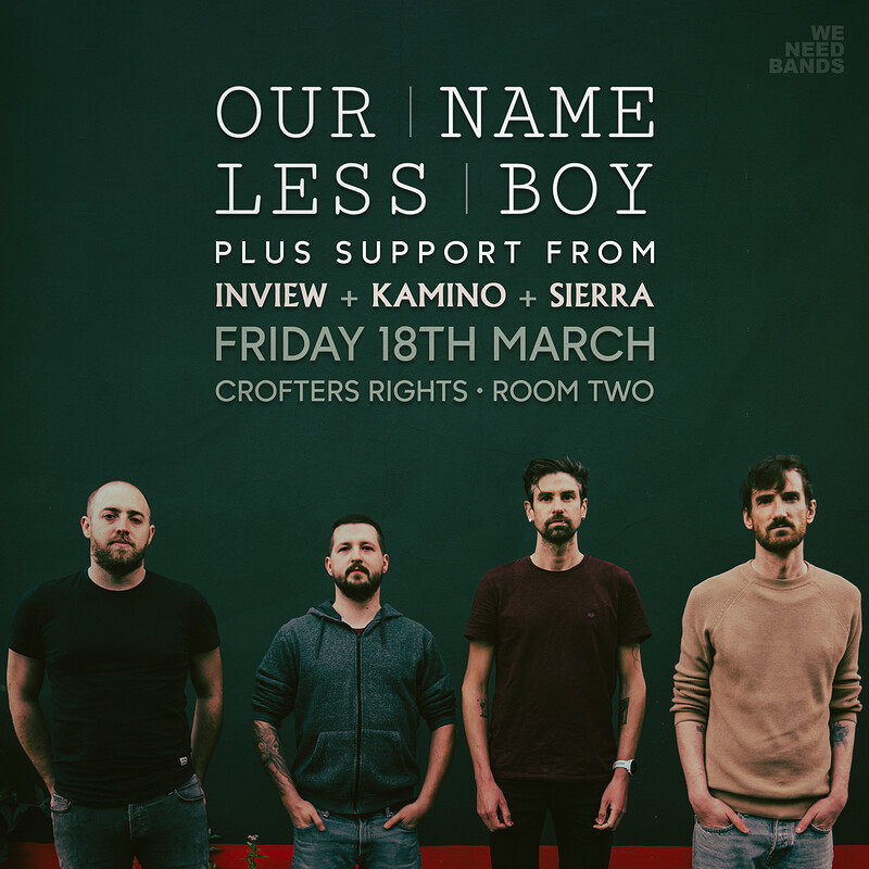 WE NEED BANDS | Our Nameless Boy + Support at Crofters Rights
