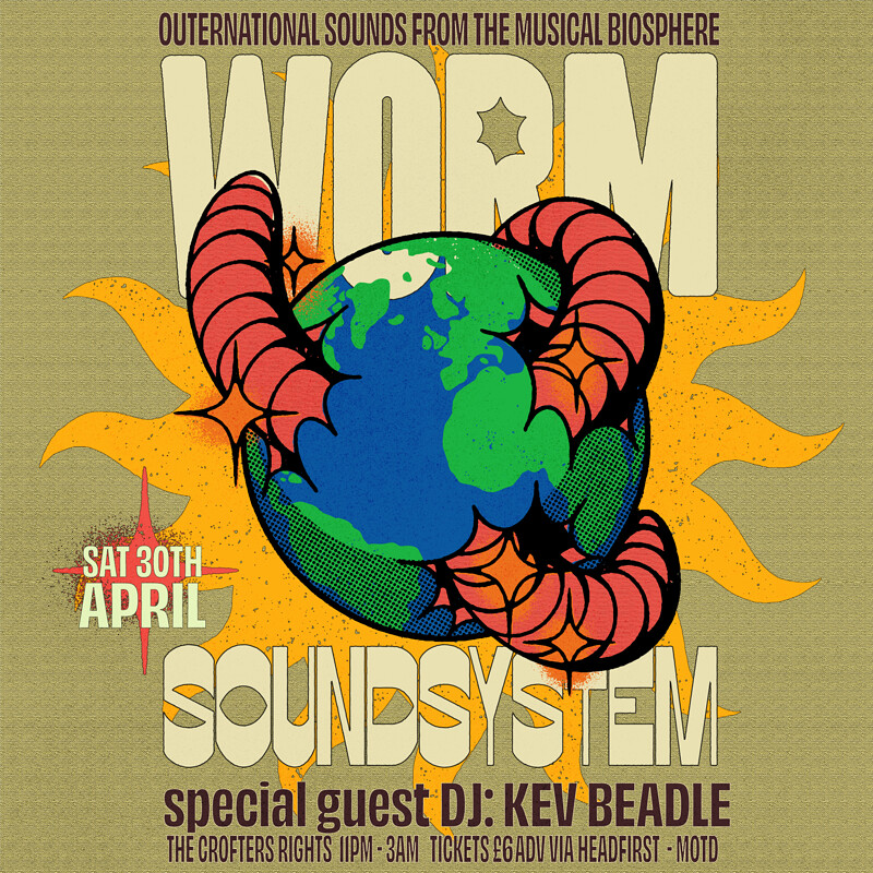 Worm Soundsystem: Kev Beadle at Crofters Rights