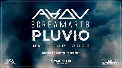 Akov / Screamarts / Pluvio UK Tour (BRISTOL) at Dare to Club in Bristol