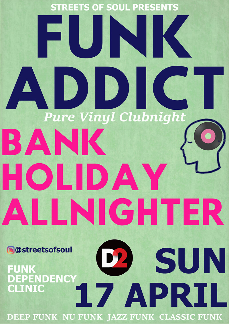 FUNK ADDICT Allnighter BANK HOLIDAY SPECIAL at Dare to Club