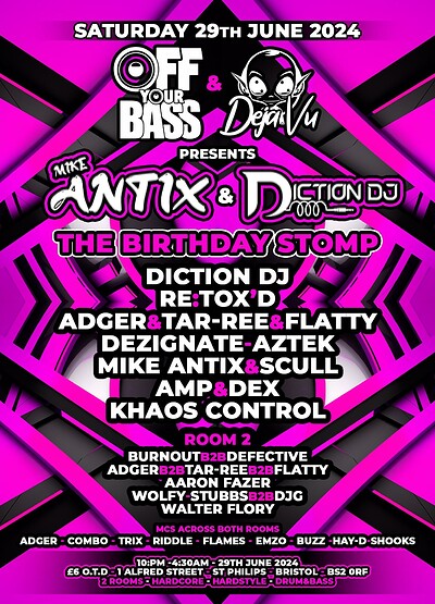 Off Your Bass & DejaVu. Mike Antix birthday Stomp at Dare to Club