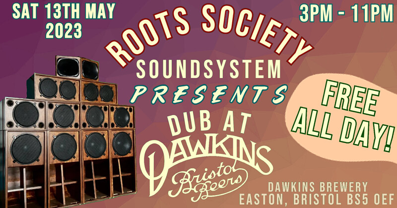 Roots Society Soundsystem: Dub at Dawkins at Dawkins Ales