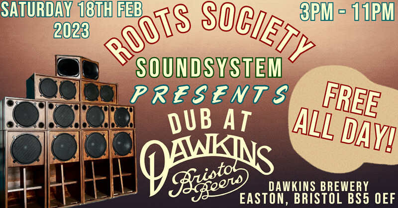 Roots Society Soundsystem Presents: Dub at Dawkins at Dawkins Ales