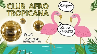 Club Afro Tropicana ft. Rumpf // Sista Please? at Dutch