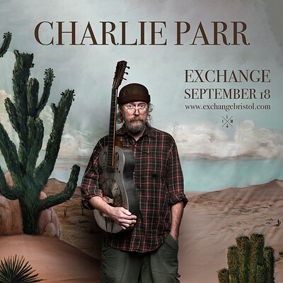 Charlie Parr at Exchange