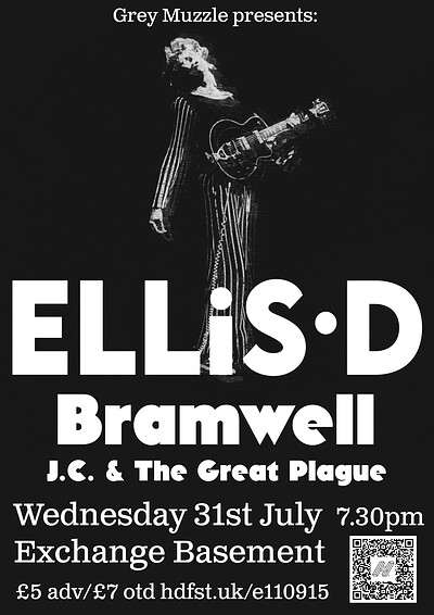 ELLIS.D + Bramwell + JC & The Great Plague at Exchange