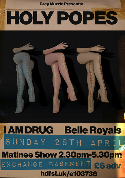 Holy Popes + I Am Drug + Belle Royals MATINEE SHOW at Exchange