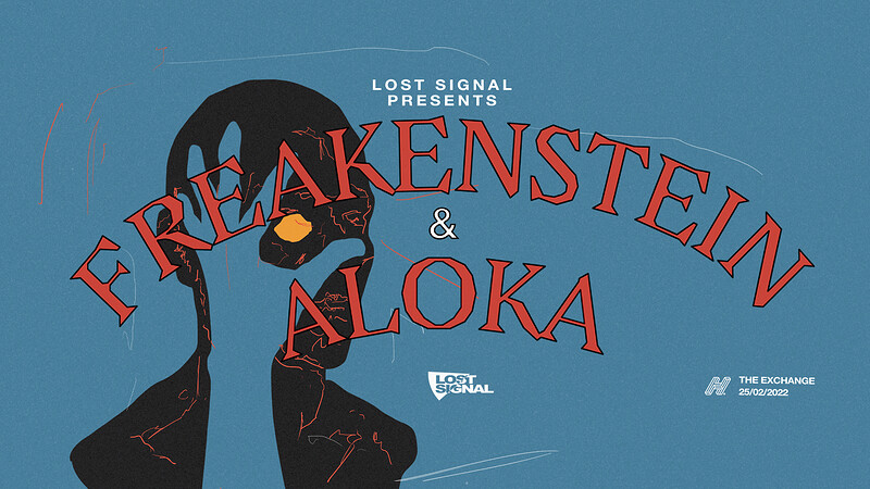 Lost Signal Presents: Freakenstein and Aloka at Exchange
