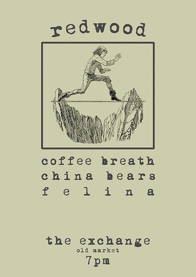 Redwood w/ Coffee Breath, China Bears & Felina at Exchange
