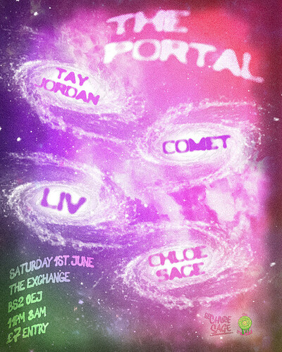 The Portal - Tay Jordan, Chloe Sage, Comet & LIV at Exchange