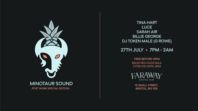 Minotaur Sound - Tina Hart at Faraway Cocktail Club